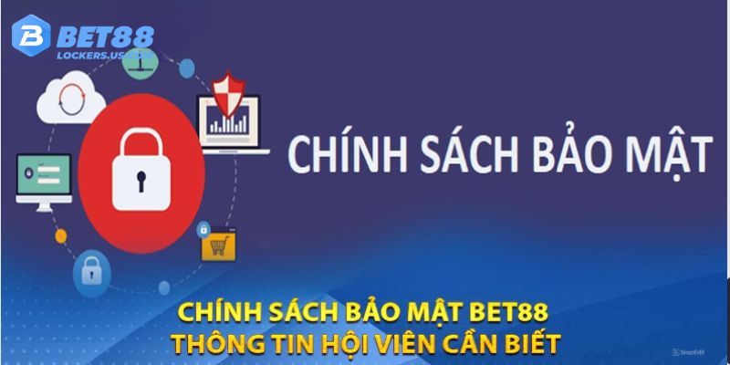 chính sách bảo mật bet88