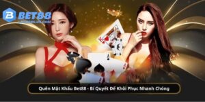 Hướng dẫn lấy lại khi quên mật khẩu bet88